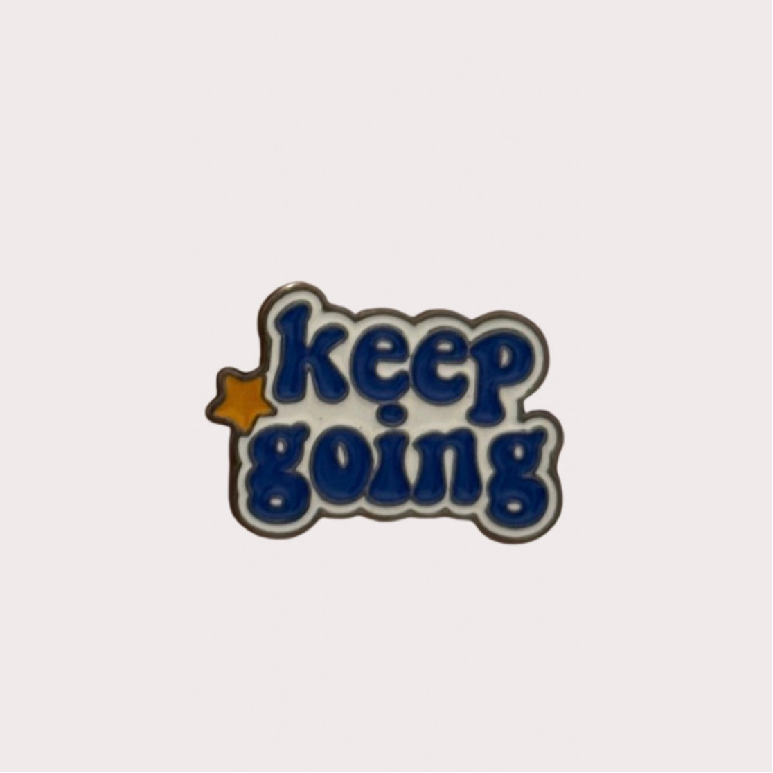 Keep Going Metal Sticker