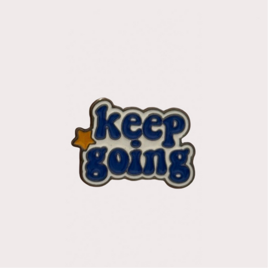 Keep Going Metal Sticker